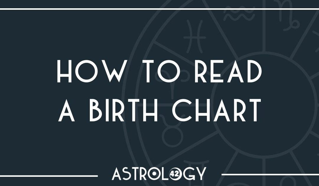 Read A Birth Chart