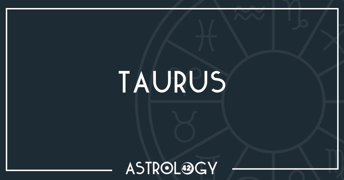 Taurus Sign - Zodiac Star Sign & Meaning Of Taurus Signs | Astrology 42